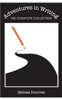 Adventures in Writing: The Complete Collection
