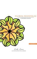 Floral Mandalas - Volume 2