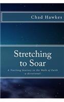 Stretching To Soar