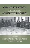 Grand Strategy in the War Against Terrorism