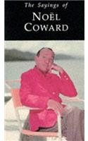 Sayings of Noel Coward