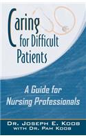 Caring for Difficult Patients