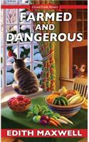 Farmed and Dangerous