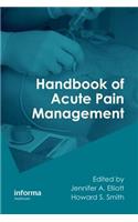 Handbook of Acute Pain Management