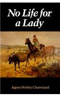 No Life for a Lady
