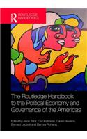 The Routledge Handbook to the Political Economy and Governance of the Americas