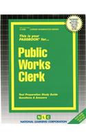 Public Works Clerk: Passbooks Study Guide