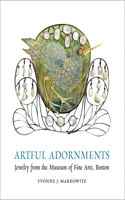 Artful Adornments - Jewelry from the Museum of Fine Arts, Boston