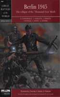 Berlin 1945: The Collapse of the 