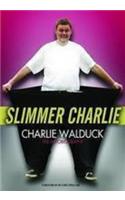 Slimmer Charlie