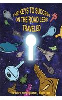 The Keys to Success on the Road Less Traveled,
