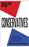 Rules for Conservatives: A Response to Rules for Radicals by Saul Alinsky