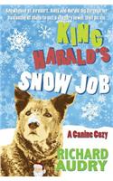 King Harald's Snow Job