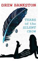 Tears of the Silent Crow