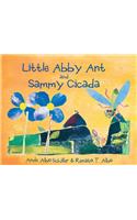 Little Abby Ant And Sammy Cicada