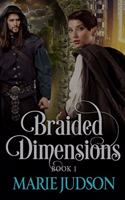 Braided Dimensions, Book 1