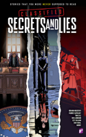 Classified: Secrets & Lies