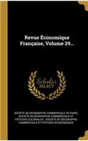 Revue Économique Française, Volume 29...