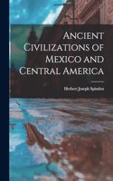 Ancient Civilizations of Mexico and Central America