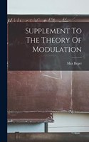 Supplement To The Theory Of Modulation