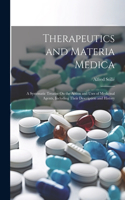 Therapeutics and Materia Medica