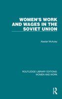 Women's Work and Wages in the Soviet Union