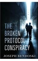 Broken Protocol Conspiracy