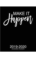Make It Happen 2019-2020 Academic Planner
