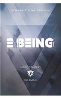 E Being