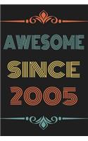 Awesome Since 2005: Funny Vintage Retro Notebook and Happy Birthday Gift Journal