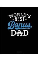 World's Best Bonus Dad