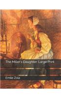 The Miller's Daughter: Large Print