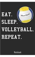 Eat. Sleep. Volleyball. Repeat.