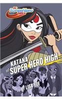 Katana at Super Hero High (DC Super Hero Girls)
