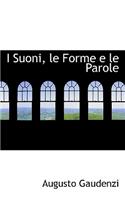 I Suoni, Le Forme E Le Parole