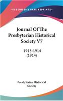 Journal Of The Presbyterian Historical Society V7: 1913-1914 (1914)