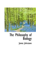 The Philosophy of Biology