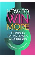 How to Win More