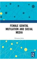 Female Genital Mutilation and Social Media