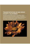 Transportation in San Diego County, California: Airports in San Diego County, California, Public Transportation in San Diego County, California(English)