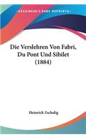 Verslehren Von Fabri, Du Pont Und Sibilet (1884)