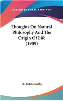 Thoughts on Natural Philosophy and the Origin of Life (1909)