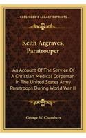 Keith Argraves, Paratrooper
