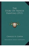 The Story Of French Painting (1915)