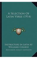 Selection of Latin Verse (1914)