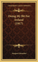 Doing My Bit For Ireland (1917)