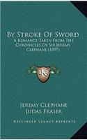 By Stroke of Sword