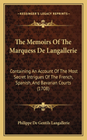The Memoirs Of The Marquess De Langallerie