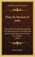 Hints On Missions To India