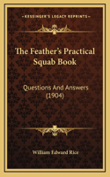 The Feather's Practical Squab Book